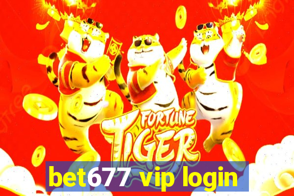 bet677 vip login